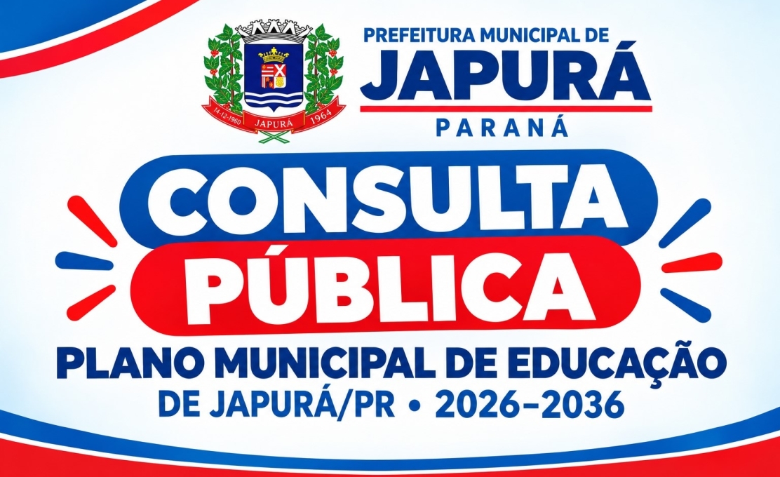 CONSULTA PÚBLICA – PLANO MUNICIPAL DE EDUCAÇÃO DE JAPURÁ/PR 2026–2036