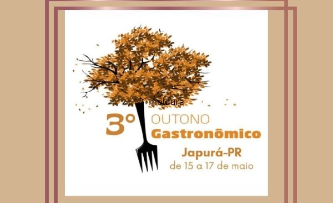 Outono Gastronômico: ALTERADA A DATA: 22 a 24 DE MAIO